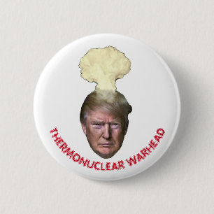 ドナルド・トランプ:熱核弾頭 缶バッジ