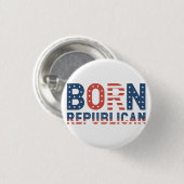 ドナルド・トランプ「生まれ共和党」 缶バッジ (正面&裏面)