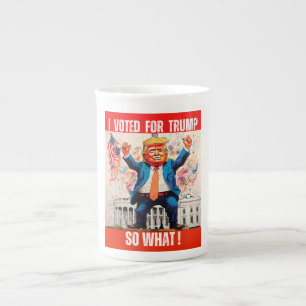 ドナルド・トランプ – 私はトランプに投票したので、何を ボーンチャイナマグカップ