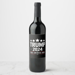 ドナルド・トランプ 2024 アメリカを取り戻せ 選挙 ワインラベル