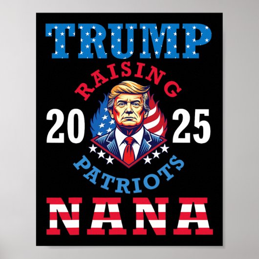 ドナルド・トランプ 2025 愛国者を育てる ナナ 応援グッズ ポスター (正面)