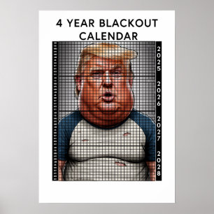 ドナルド・トランプ 4年 ブラックアウトカレンダー ユーモア ポスター