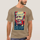 ドナルド・トランプ「DERP」ポスタースタイル Tシャツ (正面)