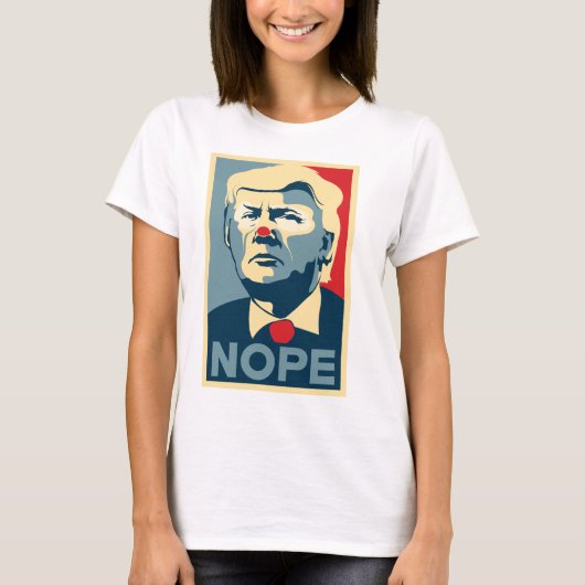 ドナルド・トランプ"NOPE"のワイシャツ Tシャツ (正面)