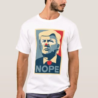 ドナルド・トランプ"NOPE"のワイシャツ Tシャツ