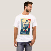 ドナルド・トランプ"NOPE"のワイシャツ Tシャツ (正面フル)