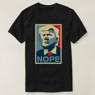 ドナルド・トランプ"NOPE"のワイシャツ Tシャツ