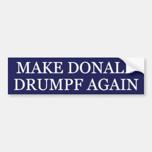 ドナルドDrumpfを再度作って下さい バンパーステッカー