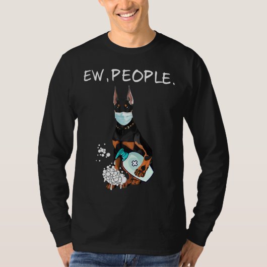 ドバーマンおもしろいEwピープルドッグ恋人 Tシャツ (正面)
