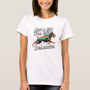 ドバーマンを愛するジャスト・ガール Tシャツ