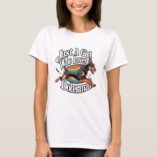 ドバーマンを愛するジャスト・ガール Tシャツ (正面)