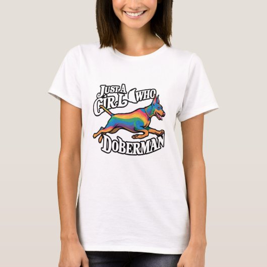 ドバーマンを愛するジャスト・ガール Tシャツ (正面)