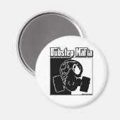 ドブステップマフィアダブステップミュージックドブステップウェアギア マグネット (正面/裏面)