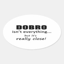 ドブロは全てではない