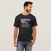 ドミニカ人のお母さんの定義 母の日 ママ Tシャツ (正面フル)
