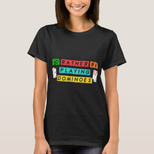 ドミノタイルボードプレーヤー愛好家ドミノゲームニ Tシャツ