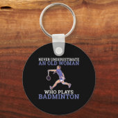 ドミントンを食べた老婆を決して過小評価しな遊い キーホルダー (正面)