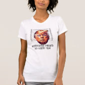 ドメおもしろいムを真に逮捕来したトランプ Tシャツ (正面)