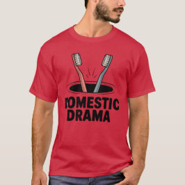 ドメスティックドラマ | 面白いカップルの歯ブラシデザイン Tシャツ