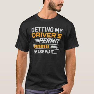 ドライバの取得Permit Drivers School License T Tシャツ