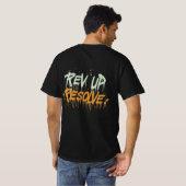 ドライブに燃料を供給: Rev Up Resolve Tシャツ (裏面フル)