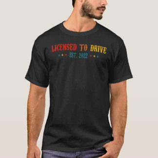 ドライブ2022おもしろい誕生日新ドライバTのライセンス Tシャツ