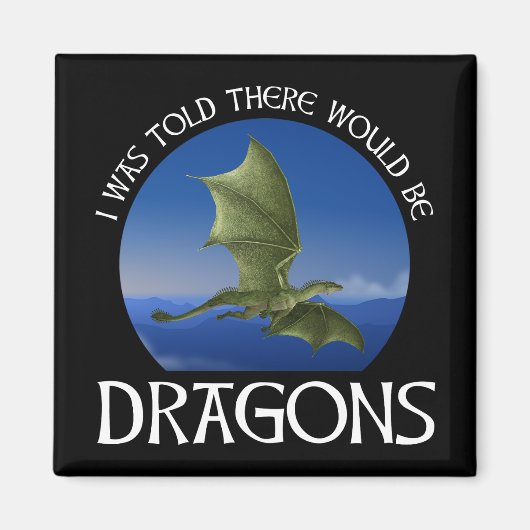 ドラゴンがいるよと聞かされていた マグネット (正面)