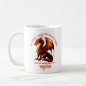 ドラゴンになれないなら自分で コーヒーマグカップ (左)
