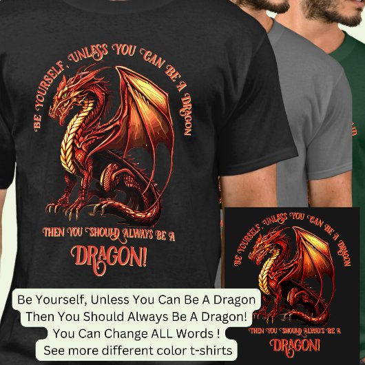 ドラゴンになれるなら自分でいるな Tシャツ