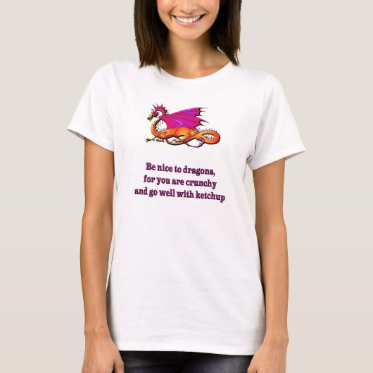 ドラゴンにニースがあって下さい Tシャツ (正面)