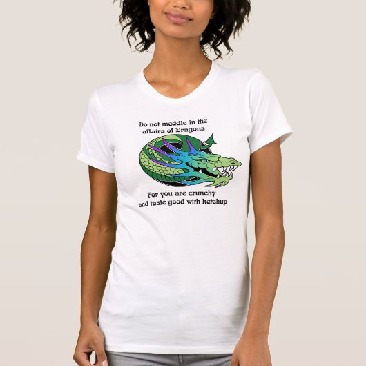 ドラゴンの出来事で干渉しないで下さい Tシャツ (正面)