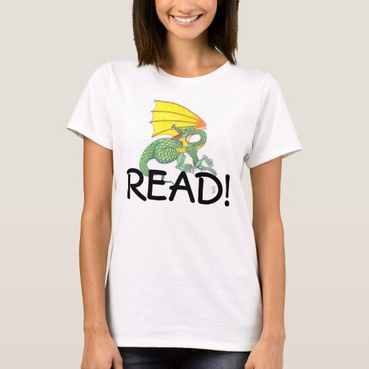 ドラゴンの女性にTシャツを読む理由 Tシャツ (正面)