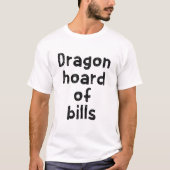 ドラゴンの請求書の宝庫 Tシャツ (正面)