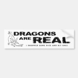 ドラゴンは実質です! • バンパーステッカー