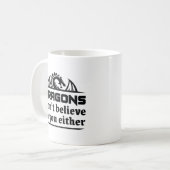 ドラゴン信じもお前には コーヒーマグカップ (正面左)