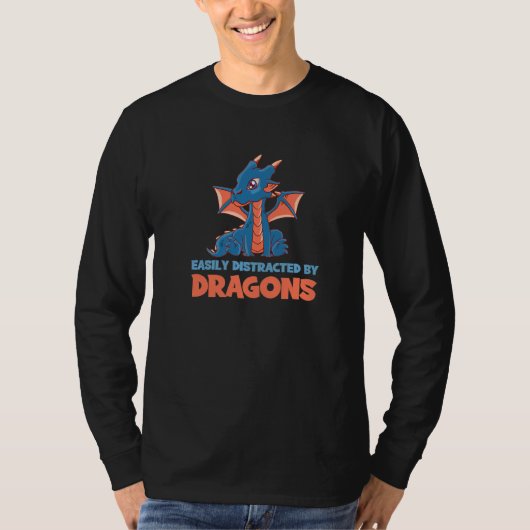 ドラゴン神話の生き物に簡単に気を取られる Tシャツ (正面)
