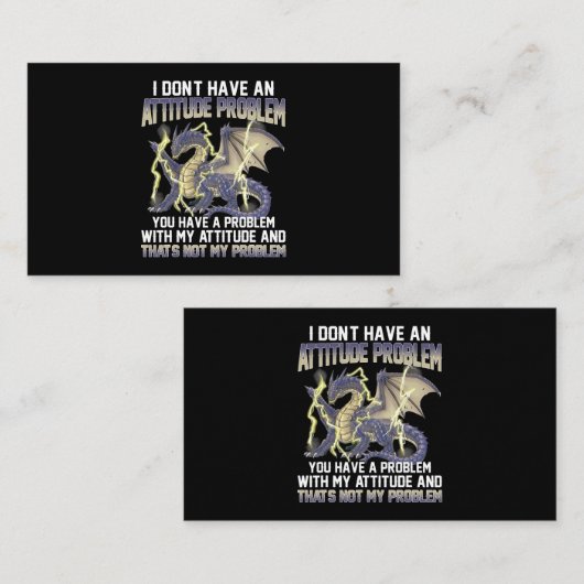 ドラゴン私は態度の問題を持っていない持っている 名刺 (正面/裏面)