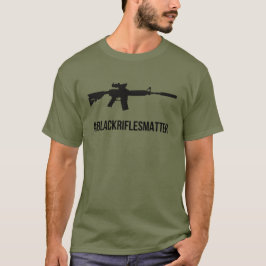 ドラゴン防衛 | "#BlackRiflesMatter" Tシャツ