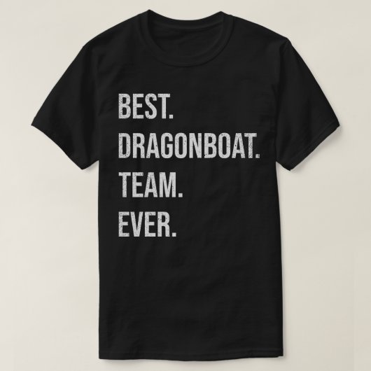 ドラゴ最高のンボートレーシングチーム史上最高 Tシャツ (デザイン正面)