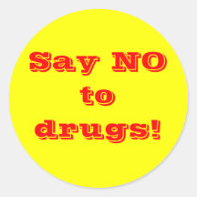 ドラッグにノーと言う – ステッカー