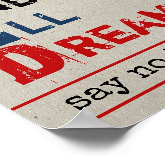 ドラッグは全ての夢を終動揺して了ドラッグにノーと言う ポスター (角)