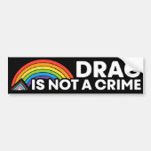 ドラッグは犯罪プライド月LGBTQIAではない バンパーステッカー (正面)