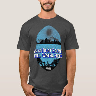 ドラッグボートレース燃料水速ボート高速ワット Tシャツ