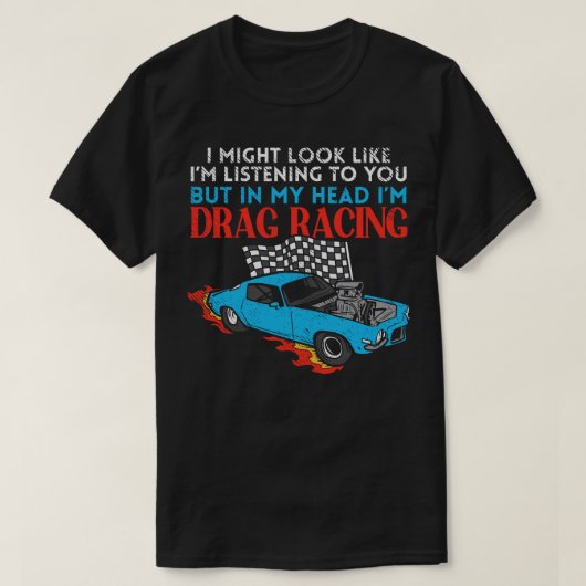 ドラッグレーサーカーレーシングスポーツカー漂流 Tシャツ (デザイン正面)