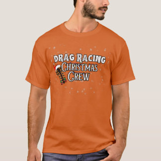 ドラッグレーシングクリスマスクルーSantaクリスマスライト Tシャツ