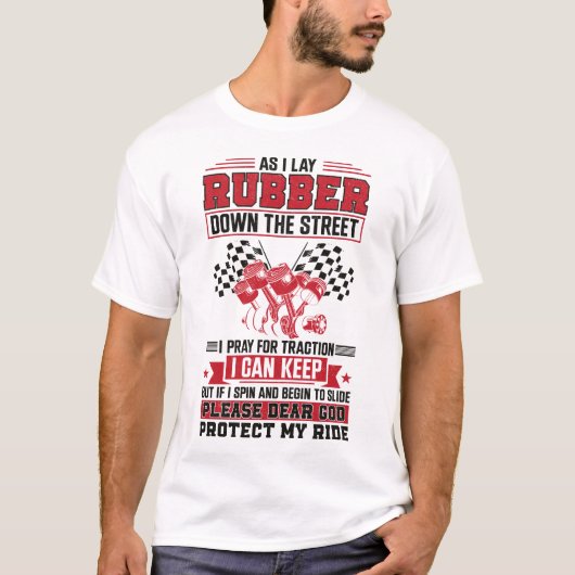 ドラッグレースIの通りを下にラバーを置祈く Tシャツ (正面)