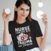 ドラマではなくトラウマを扱うナース Tシャツ