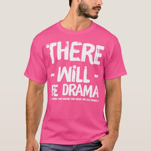ドラマと歌と踊りがある Tシャツ (正面)