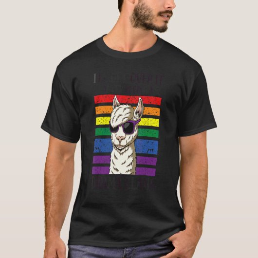 ドラマのラマを見てからLgbtがやってくる Tシャツ (正面)
