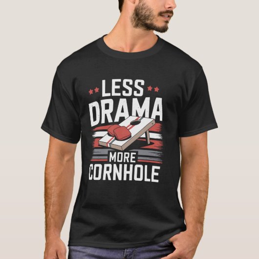 ドラマはもういい、コーンホールだ Tシャツ (正面)